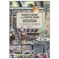 スイーツショップ&コーヒーショップのデザイン –シンプルなこだわりがいきるサンフランシスコの店づくり-  ／碓井美樹(33短C/33文B)